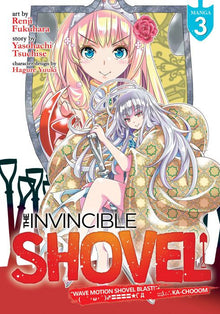 The Invincible Shovel Vol. 3