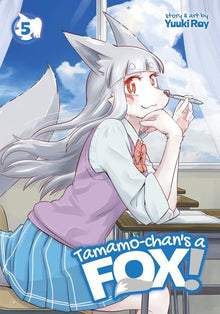 Tamamo-Chan's a Fox Vol. 5