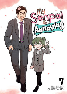 My Senpai Is Annoying Vol. 7