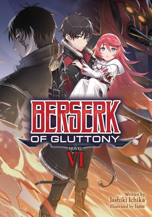 Berserk of Gluttony (Light Novel) Vol.6