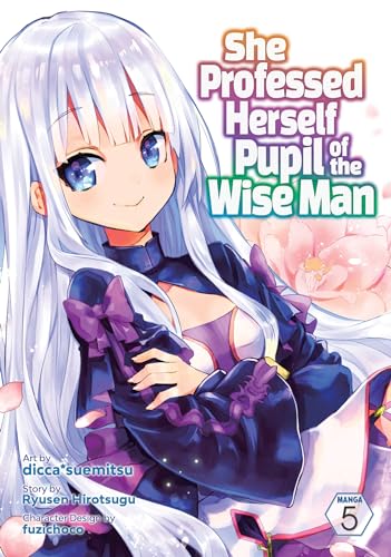 She Professed Herself Pupil of the Wise Man Vol. 5