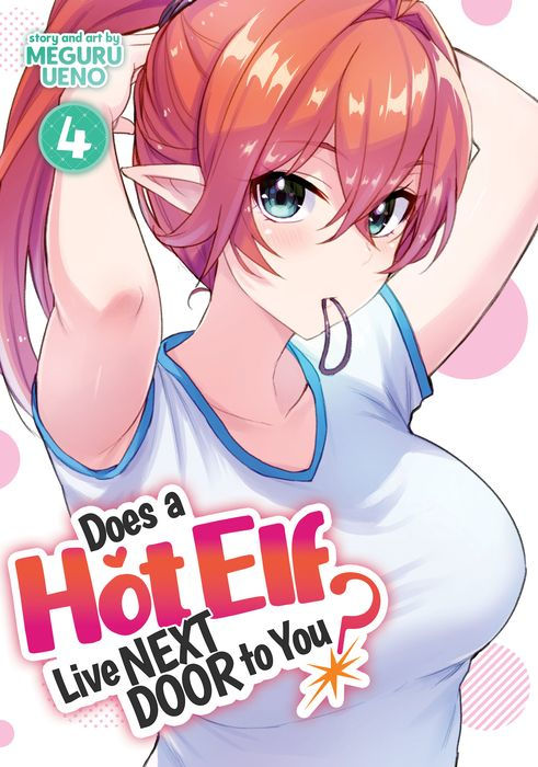 Does a Hot Elf Live Next Door to You? Vol. 4
