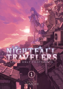 Nightfall Travelers Leave Only Footprints Vol. 1