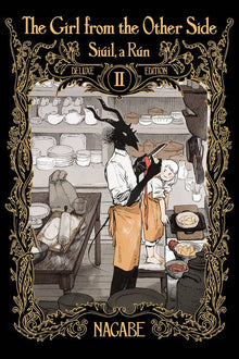 The Girl from the Other Side Siuil a Run Deluxe Edition II Vol. 4-6 Hardcover Omnibus