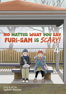 No Matter What You Say Furi-San Is Scary Vol. 4