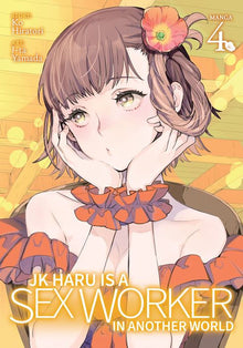 Jk Haru Is a Sex Worker in Another World Vol. 4