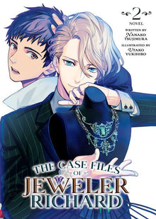 The Case Files of Jeweler Richard (Light Novel) Vol.2