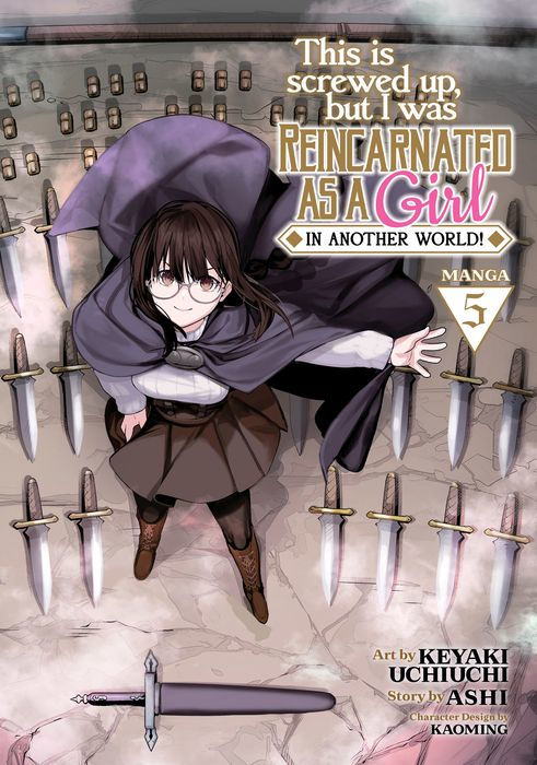 This Is Screwed Up But I Was Reincarnated as a Girl in Another World Vol. 5