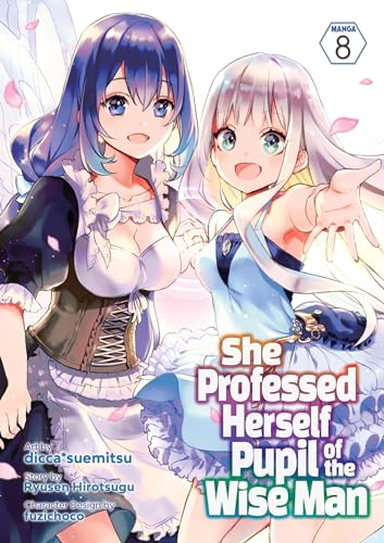 She Professed Herself Pupil of the Wise Man Vol. 8