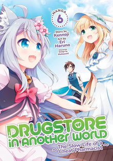Drugstore in Another World The Slow Life of a Cheat Pharmacist Vol. 6