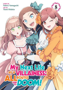 My Next Life as a Villainess All Routes Lead to Doom Vol. 8
