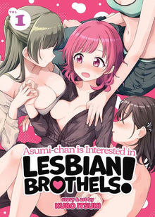 Asumi-Chan Is Interested in Lesbian Brothels Vol. 1