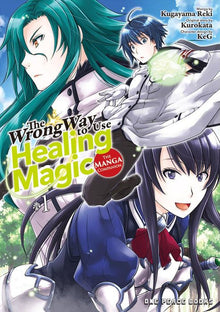 The Wrong Way to Use Healing Magic Vol.1 The Manga Companion