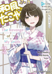 The Revenge of My Youth Vol.2 Re Life with an Angelic Girl