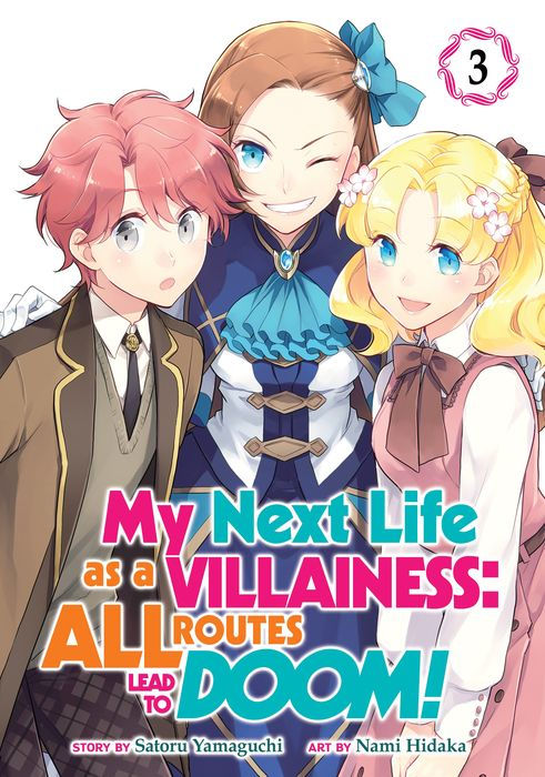 My Next Life as a Villainess All Routes Lead to Doom Vol. 3