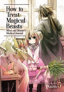How to Treat Magical Beasts Mine and Master's Medical Journal Vol. 5