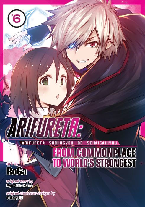 Arifureta From Commonplace to World's Strongest Vol. 6