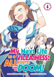 My Next Life as a Villainess All Routes Lead to Doom Vol. 4