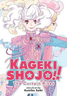 Kageki Shojo the Curtain Rises