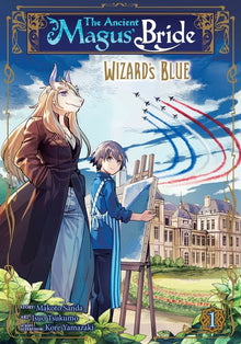 The Ancient Magus' Bride Wizard's Blue Vol. 1