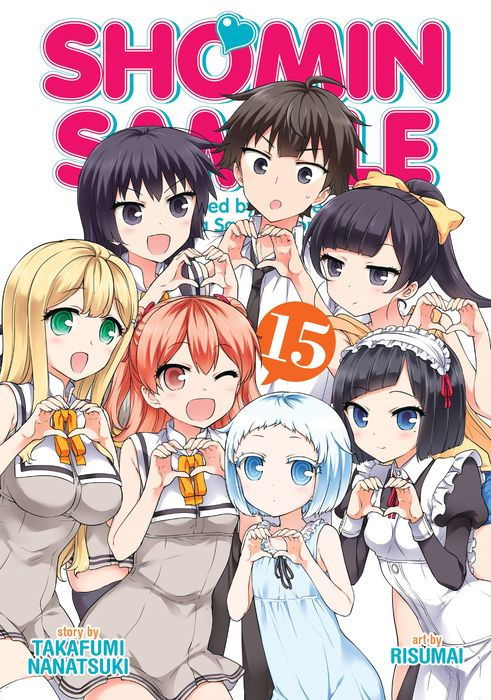 Shomin Sample I Was Abducted by an Elite All-Girls School as a Sample Commoner Vol. 15