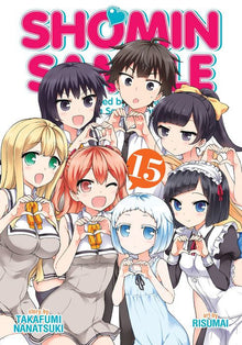 Shomin Sample I Was Abducted by an Elite All-Girls School as a Sample Commoner Vol. 15