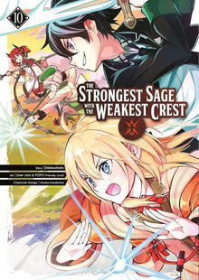 The Strongest Sage with the Weakest Crest Vol.10