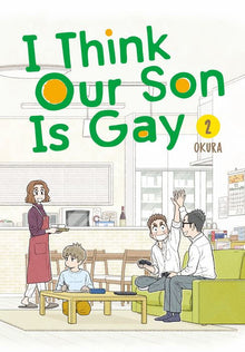 I Think Our Son Is Gay Vol.2