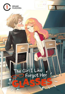The Girl I Like Forgot Her Glasses Vol.1