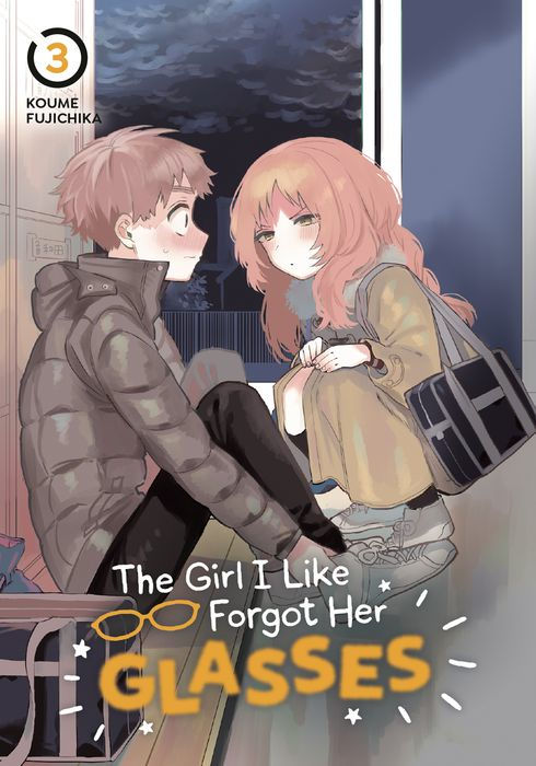 The Girl I Like Forgot Her Glasses Vol.3