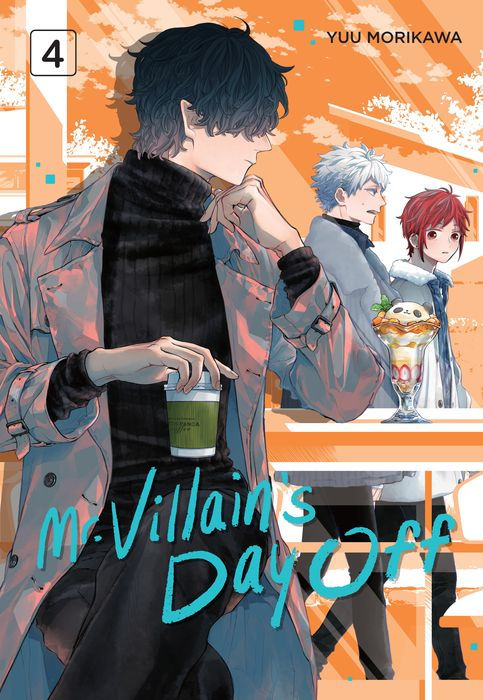 Mr. Villain's Day Off Vol.4