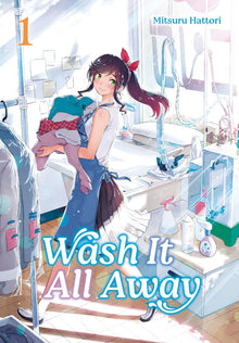 Wash It All Away Vol.1