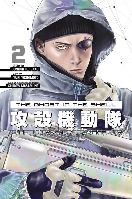 The Ghost in the Shell The Human Algorithm Vol.2