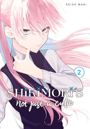 Shikimori's Not Just a Cutie Vol.2