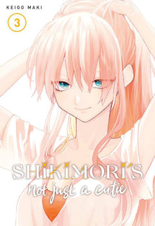 Shikimori's Not Just a Cutie Vol.3