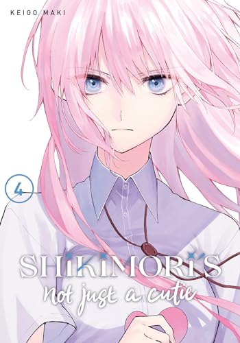 Shikimori's Not Just a Cutie Vol.4