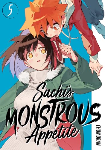 Sachi's Monstrous Appetite Vol.5