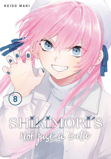 Shikimori's Not Just a Cutie Vol.8