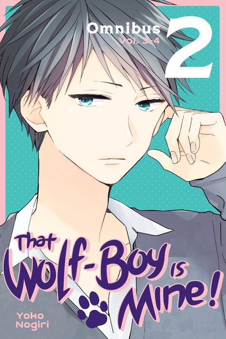 That Wolf-Boy Is Mine Omnibus 2 Vol. 3-4