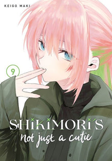 Shikimori's Not Just a Cutie Vol.9