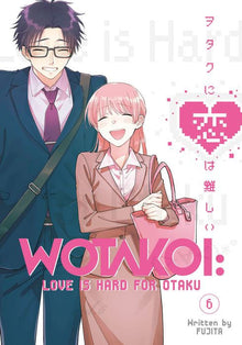 Wotakoi Love Is Hard for Otaku Vol.6