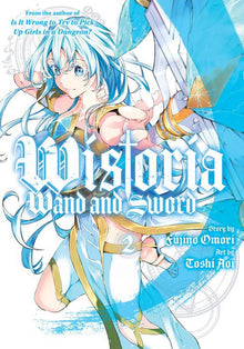 Wistoria Wand and Sword Vol.2