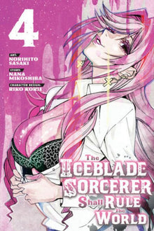 The Iceblade Sorcerer Shall Rule the World Vol.4