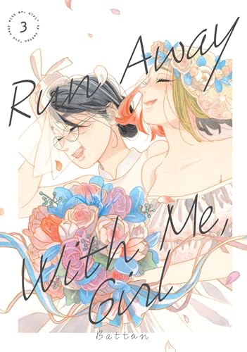 Run Away with Me Girl Vol.3