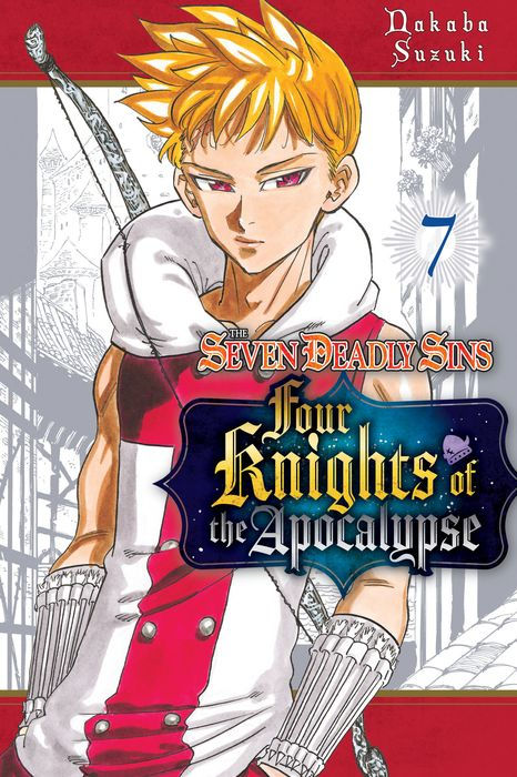 The Seven Deadly Sins Four Knights of the Apocalypse Vol.7