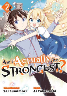 Am I Actually the Strongest? Vol.2
