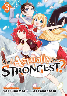 Am I Actually the Strongest? Vol.3