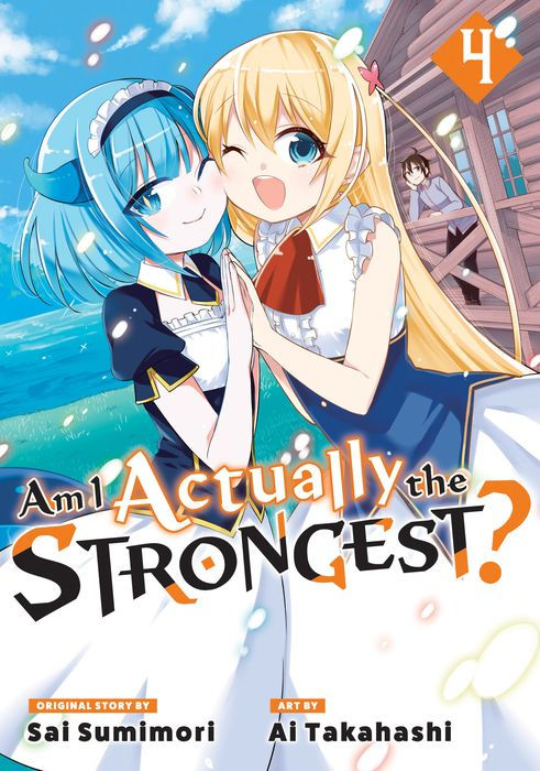 Am I Actually the Strongest? Vol.4