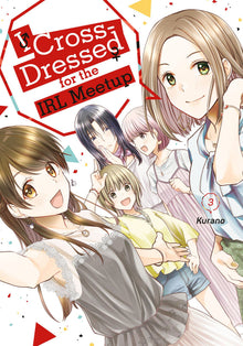 I Cross-Dressed for the Irl Meetup Vol.3