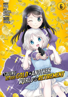 Saving 80000 Gold in Another World for My Retirement Vol.6